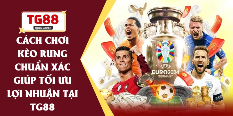 cách chơi kèo rung