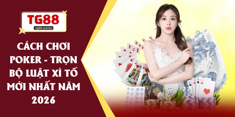 cách chơi poker