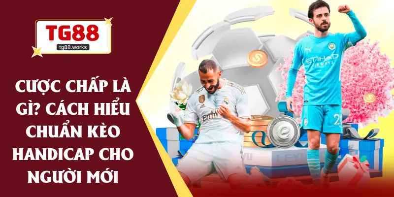 cược chấp là gì