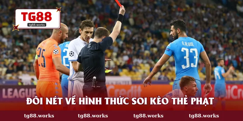 Đôi nét về hình thức soi kèo thẻ phạt 